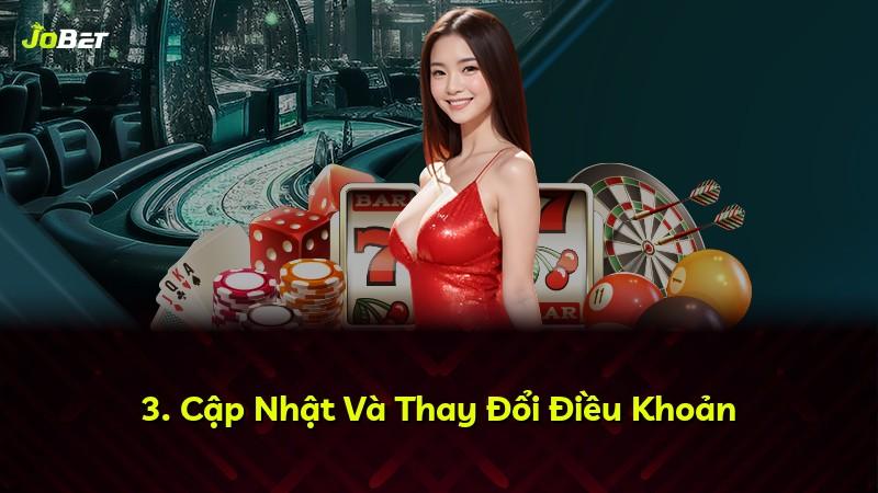 3. Cập Nhật Và Thay Đổi Điều Khoản
