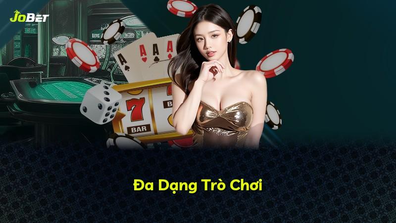 Đa Dạng Trò Chơi