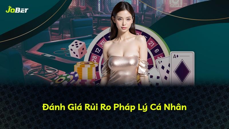 Đánh Giá Rủi Ro Pháp Lý Cá Nhân