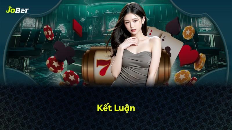 Kết Luận