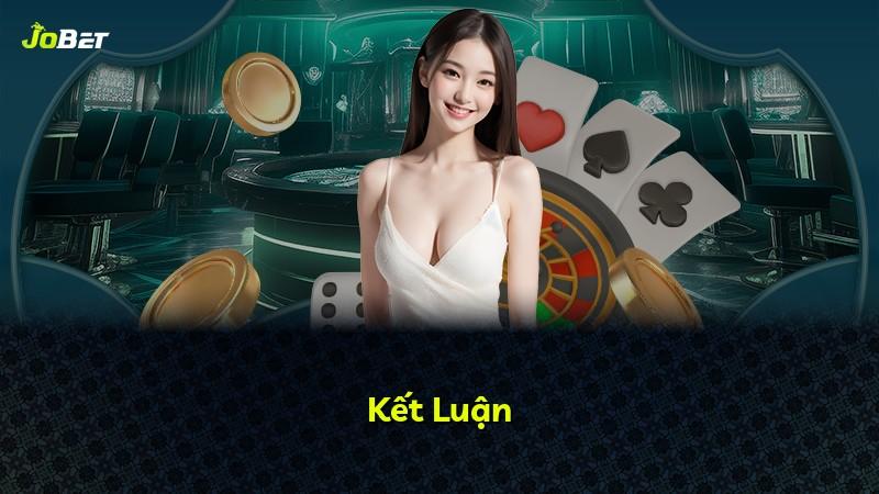 Kết Luận