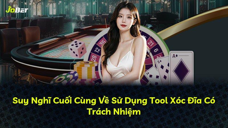 Suy Nghĩ Cuối Cùng Về Sử Dụng Tool Xóc Đĩa Có Trách Nhiệm