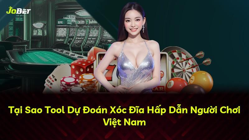Tại Sao Tool Dự Đoán Xóc Đĩa Hấp Dẫn Người Chơi Việt Nam