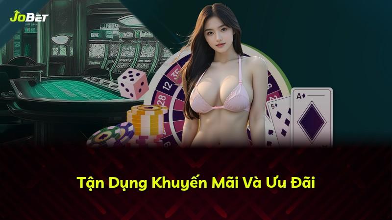 Tận Dụng Khuyến Mãi Và Ưu Đãi