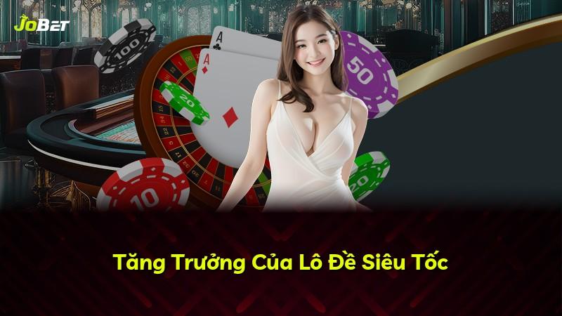 Tăng Trưởng Của Lô Đề Siêu Tốc