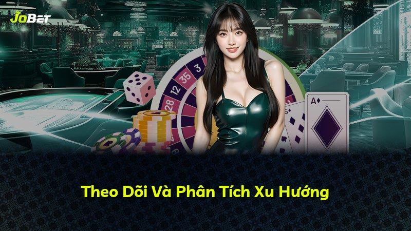 Theo Dõi Và Phân Tích Xu Hướng