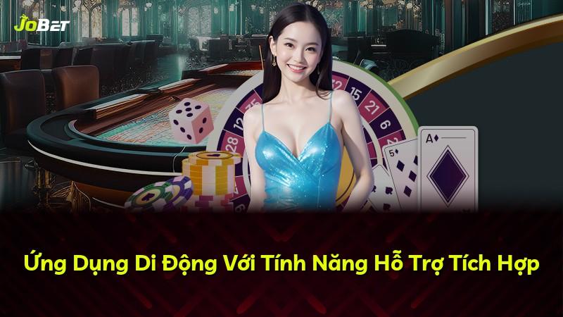 Ứng Dụng Di Động Với Tính Năng Hỗ Trợ Tích Hợp