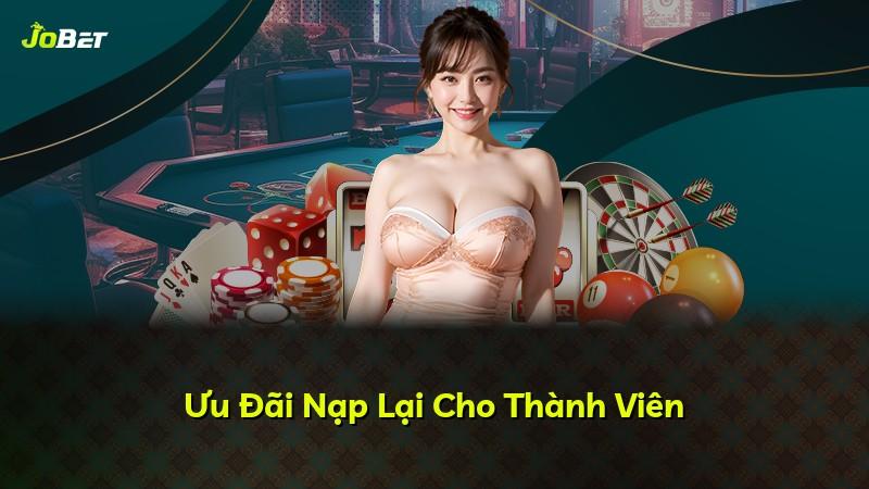 Ưu Đãi Nạp Lại Cho Thành Viên