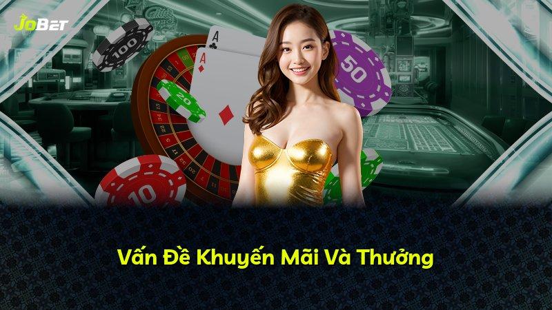 Vấn Đề Khuyến Mãi Và Thưởng