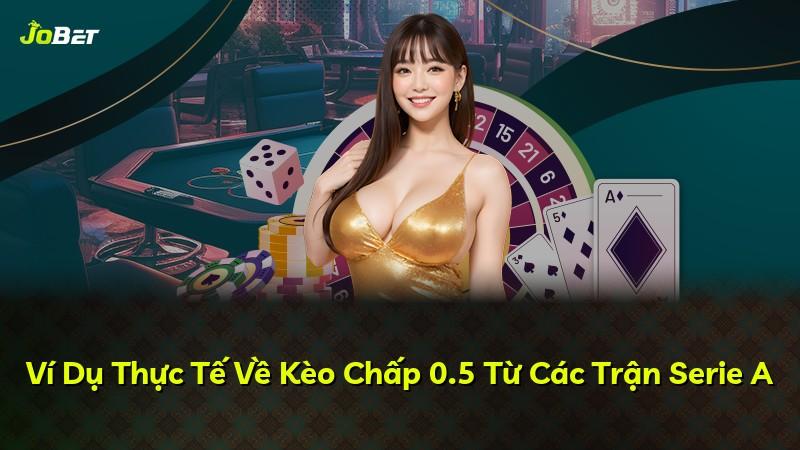 Ví Dụ Thực Tế Về Kèo Chấp 0.5 Từ Các Trận Serie A