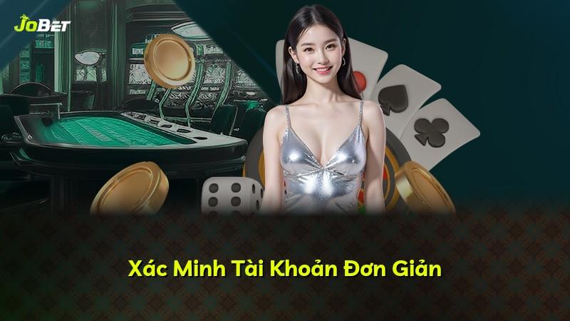 Xác Minh Tài Khoản Đơn Giản