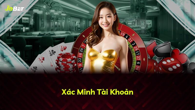 Xác Minh Tài Khoản