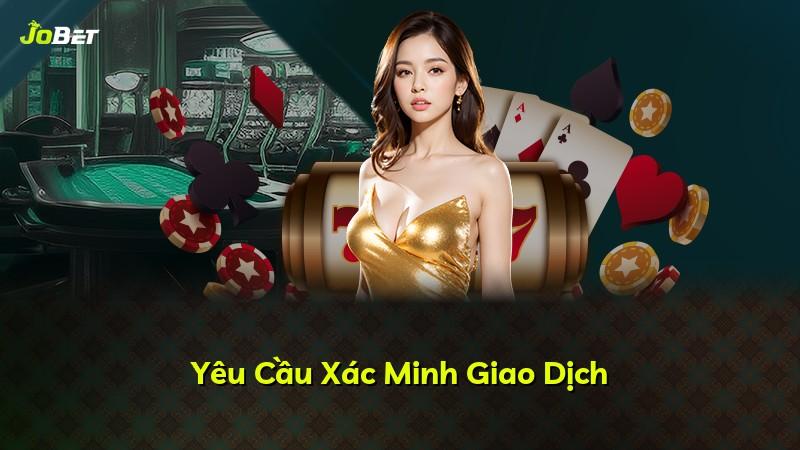 Yêu Cầu Xác Minh Giao Dịch